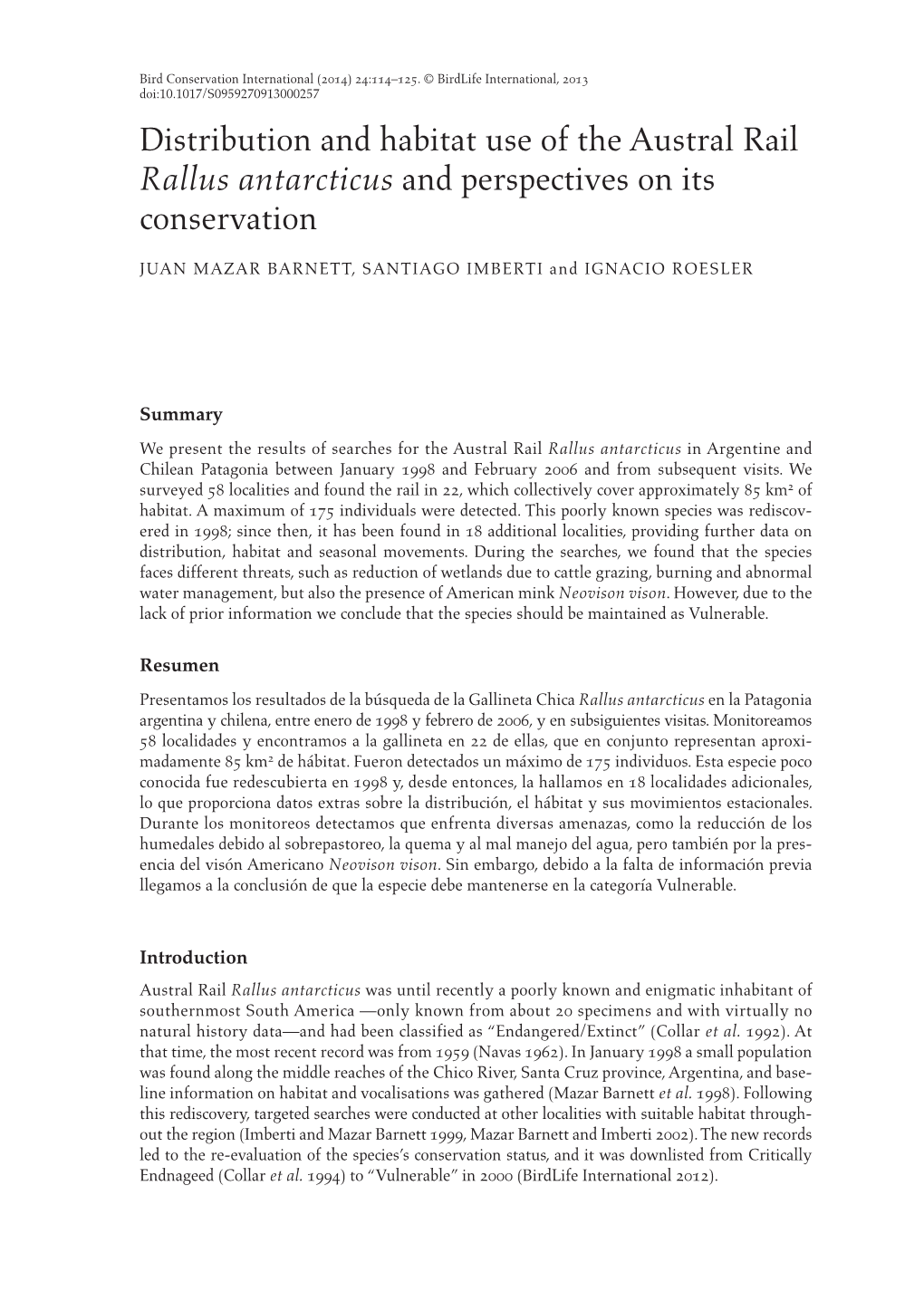 Distribution and Habitat Use of the Austral Rail Rallus Antarcticus and Perspectives on Its Conservation