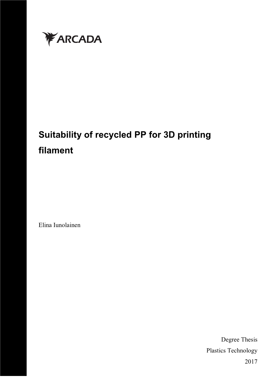 Suitability of Recycled PP for 3D Printing Filament
