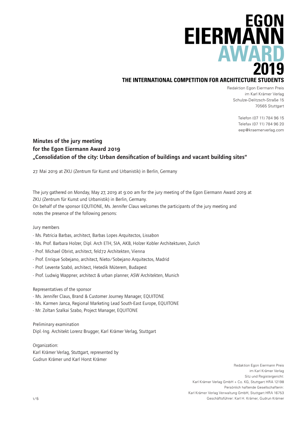 Minutes of the Jury Meeting for the Egon Eiermann Award 2019 „Consolidation of the City: Urban Densification of Buildings and Vacant Building Sites“