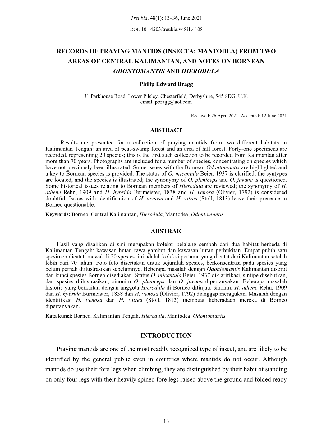 Records of Praying Mantids (Insecta: Mantodea) from Two Areas of Central Kalimantan, and Notes on Bornean Odontomantis and Hierodula