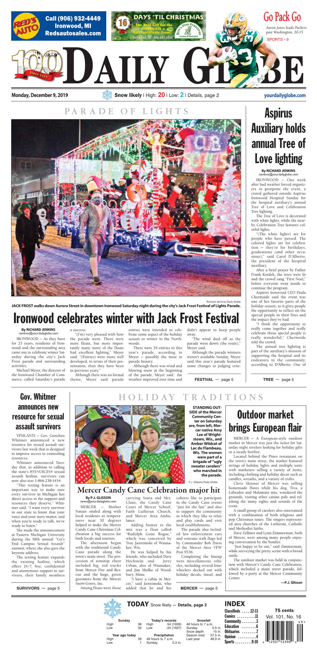 Ironwood Celebrates Winter with Jack Frost Festival “I Think the Opportunity to by RICHARD JENKINS a Success