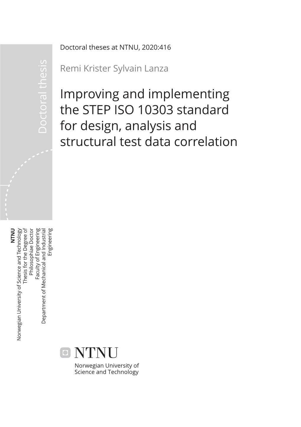 Improving and Implementing the STEP ISO 10303 Standard for Design, Analysis and Doctoral Thesis Doctoral Structural Test Data Correlation