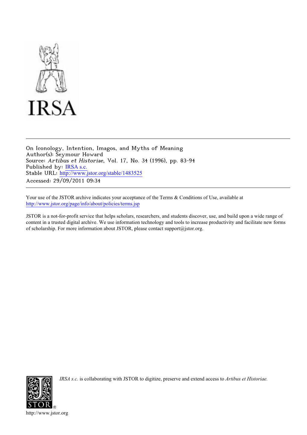 On Iconology, Intention, Imagos, and Myths of Meaning Author(S): Seymour Howard Source: Artibus Et Historiae, Vol