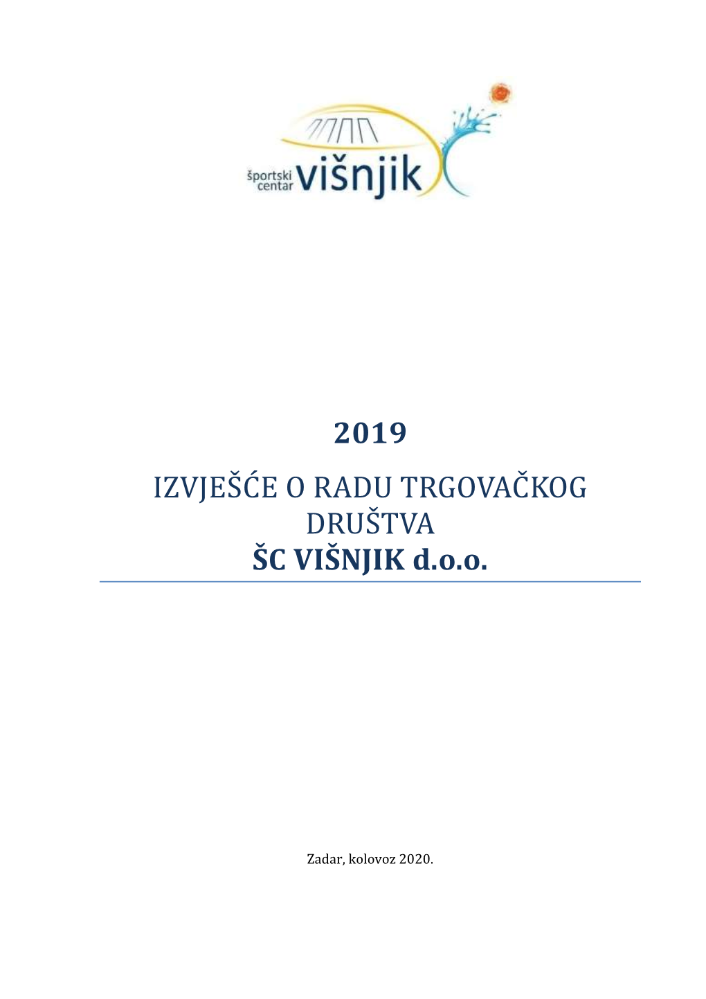 ŠC Višnjik Izvješće O Radu 2019