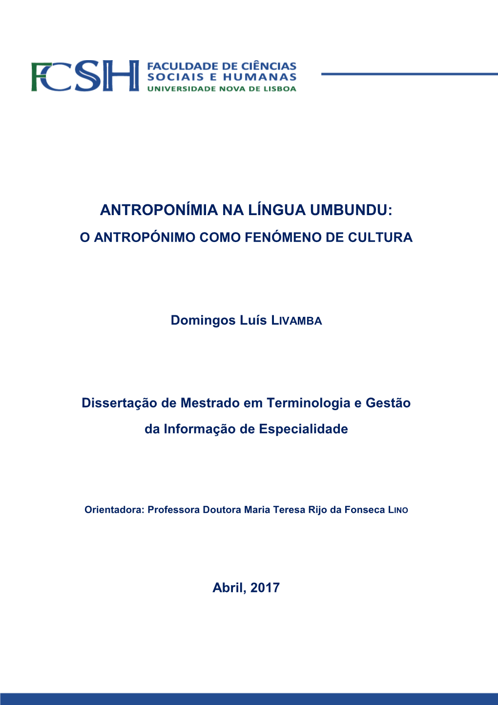 Antroponímia Na Língua Umbundu: O Antropónimo Como Fenómeno De Cultura