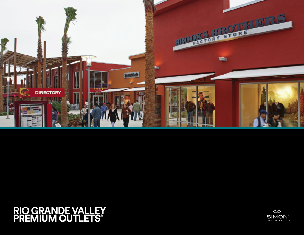 Rio Grande Valley Premium Outlets® the Simon Experience — Where Brands & Communities Come Together
