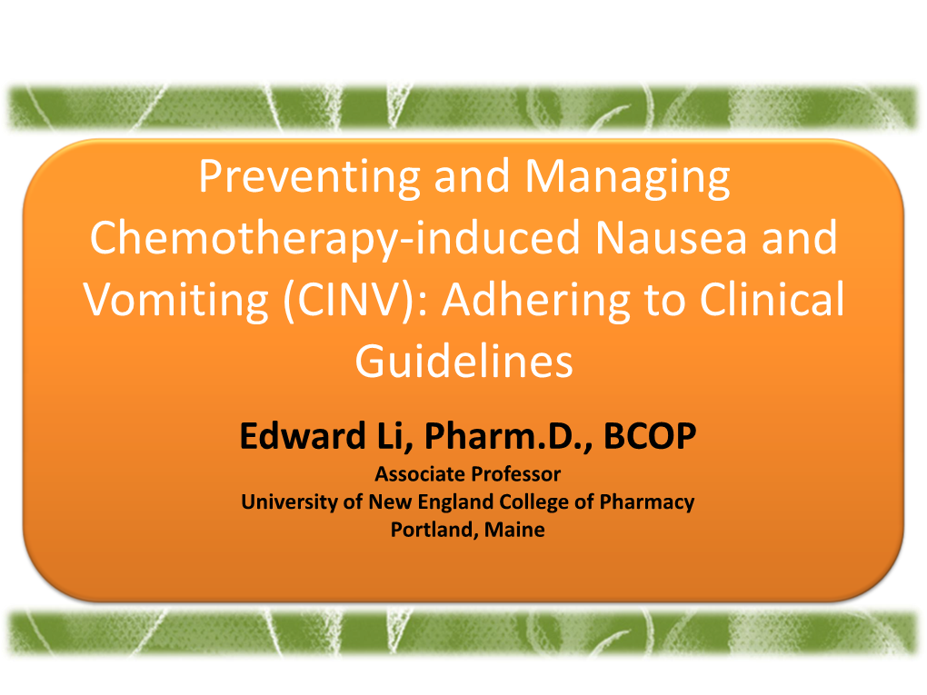 Preventing and Managing Chemotherapy-Induced Nausea