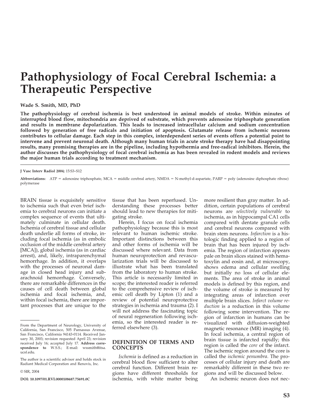 Pathophysiology of Focal Cerebral Ischemia: a Therapeutic Perspective