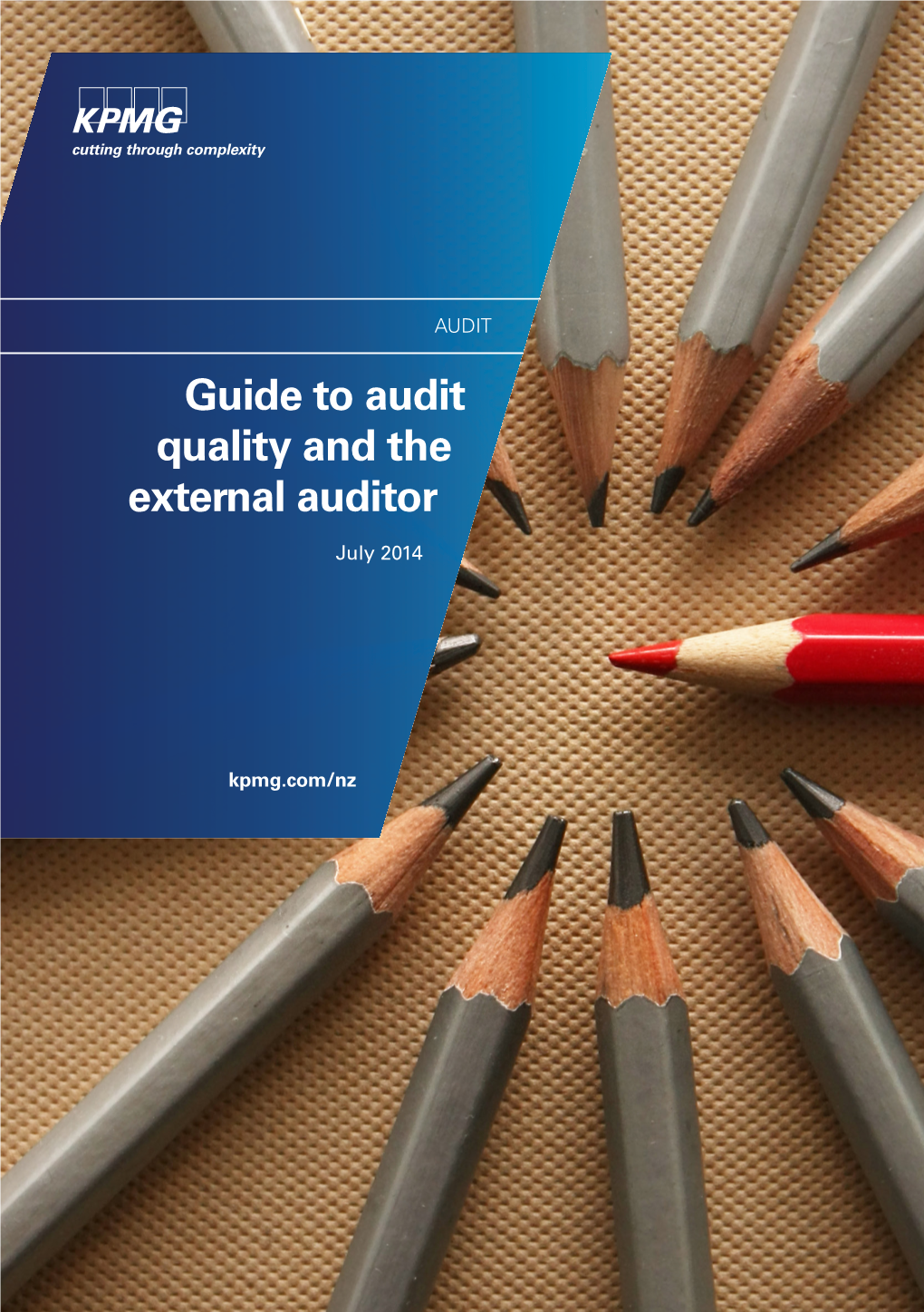 Guide to Audit Quality and the External Auditor