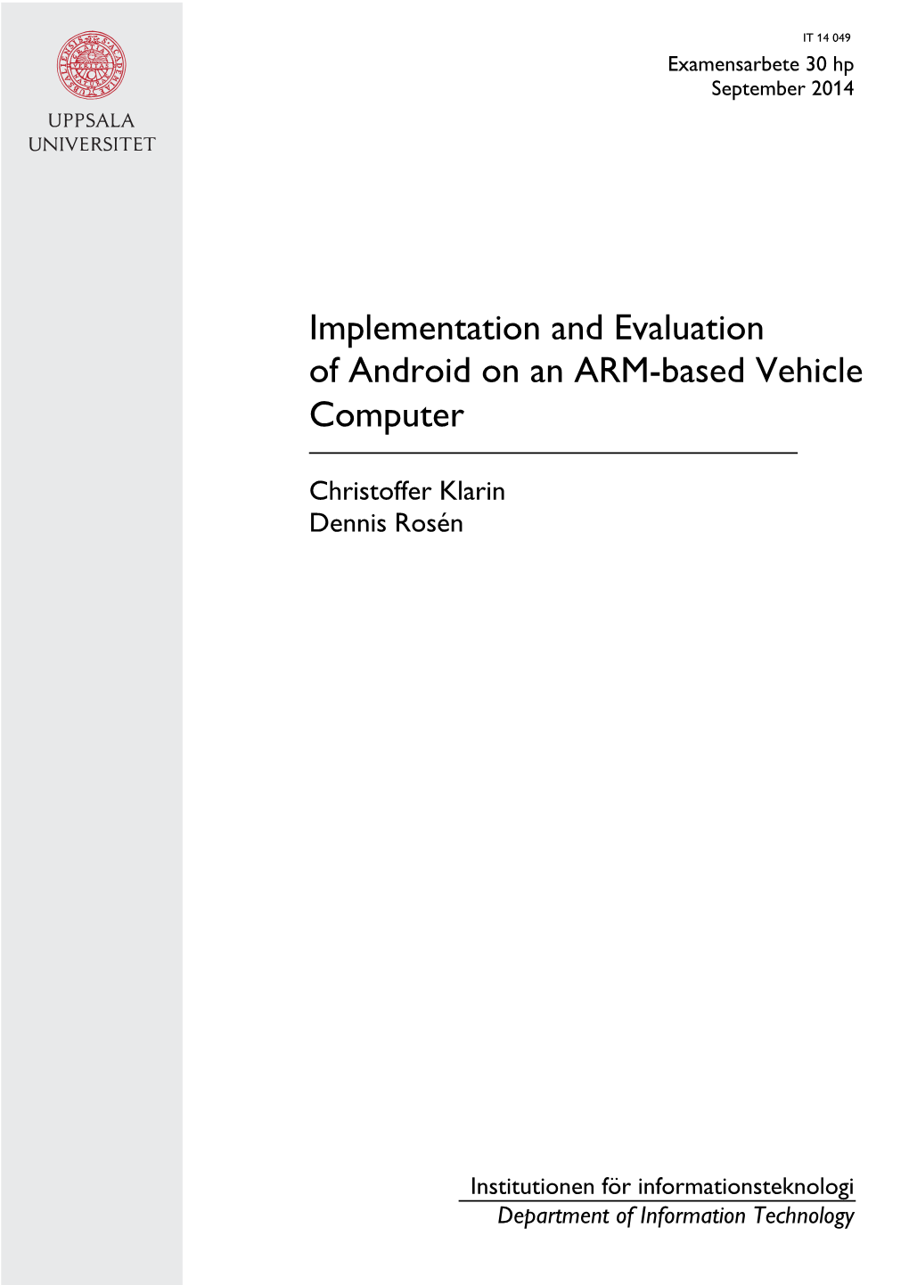 Implementation and Evaluation of Android on an ARM-Based Vehicle Computer