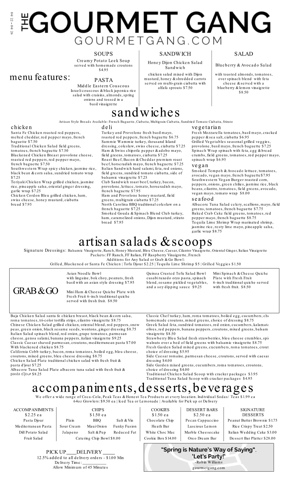 Sandwiches Artisan Salads & Scoops Accompaniments, Desserts