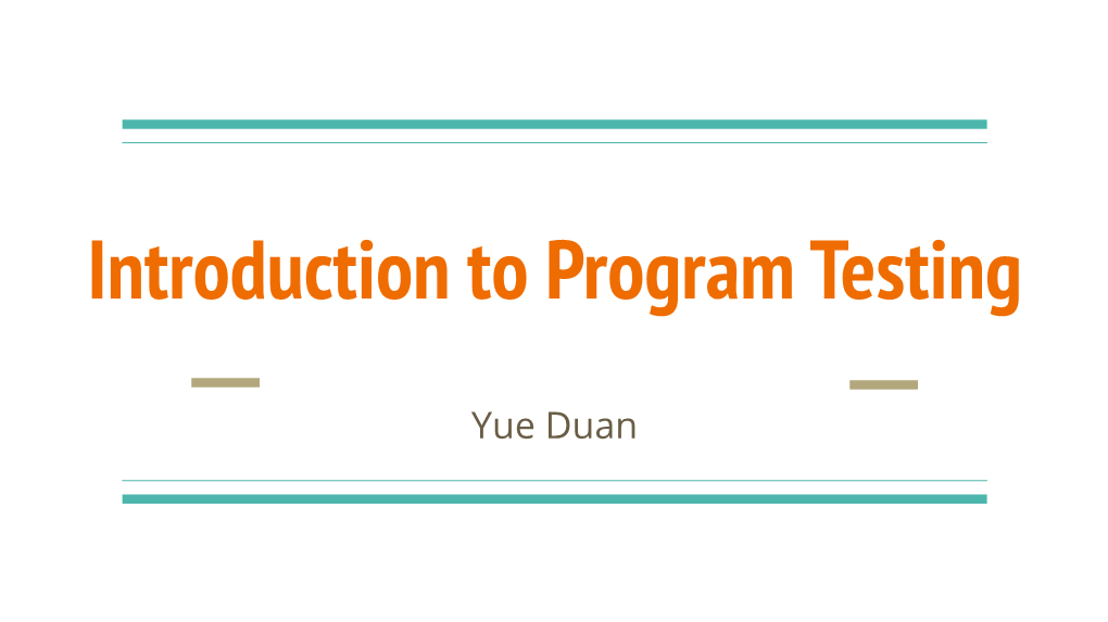 Introduction to Program Testing