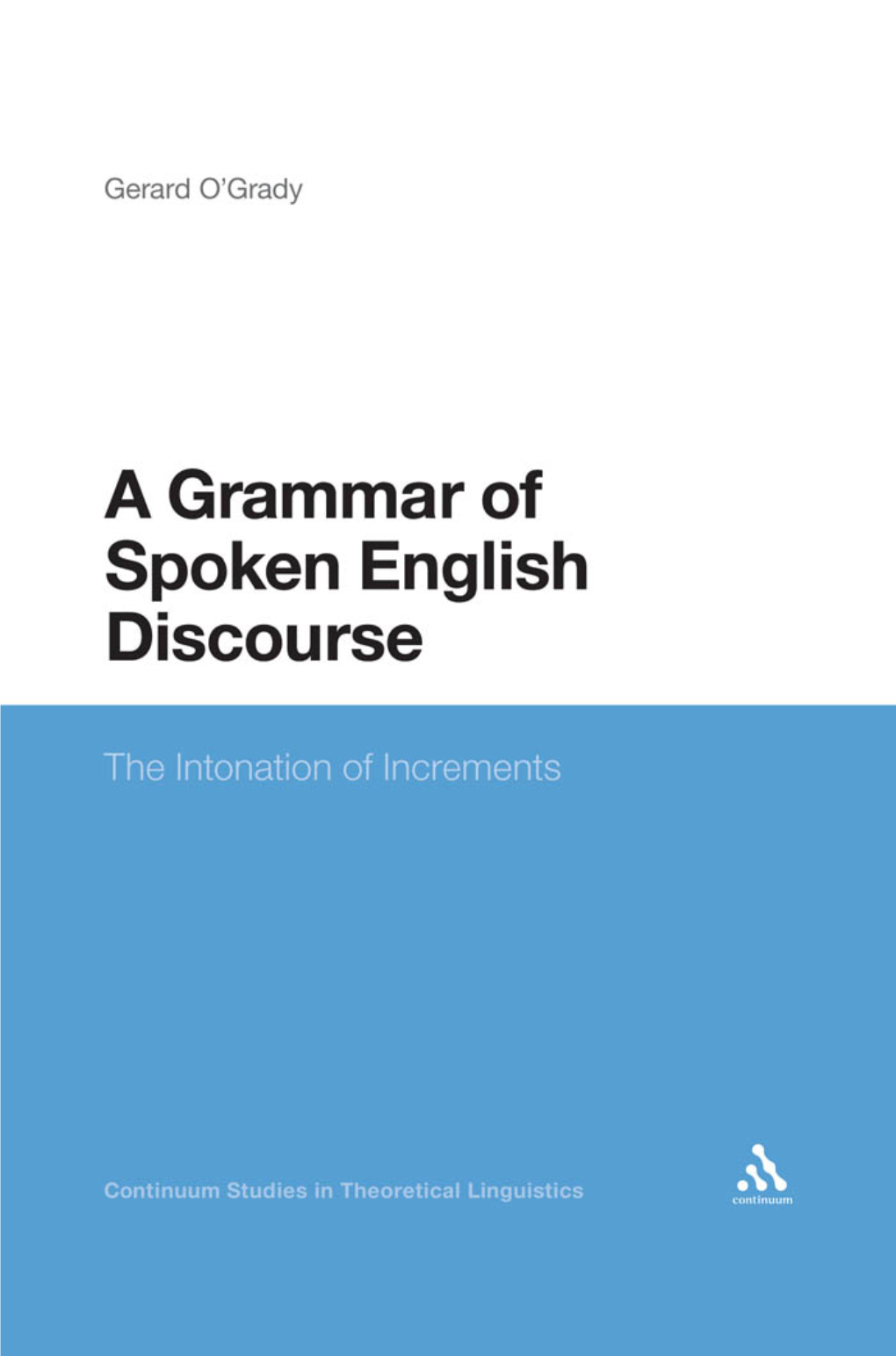 A Grammar of Spoken English Discourse the Intonation of Increments