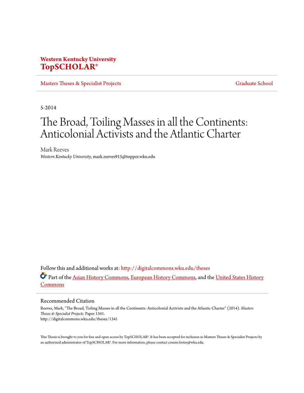 Anticolonial Activists and the Atlantic Charter Mark Reeves Western Kentucky University, Mark.Reeves915@Topper.Wku.Edu