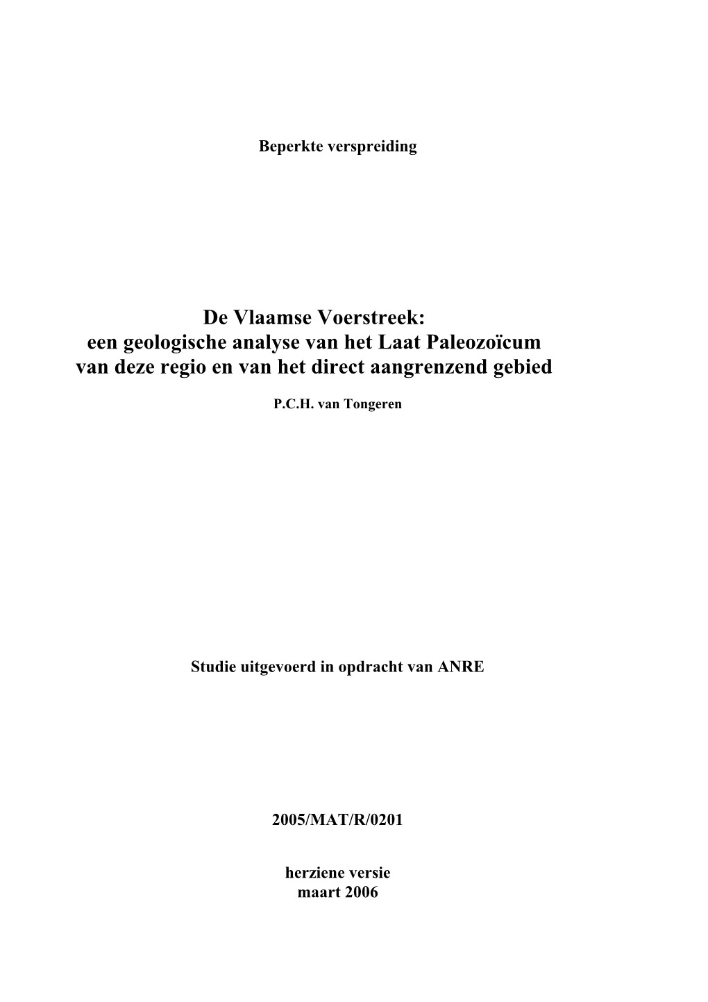 De Vlaamse Voerstreek: Een Geologische Analyse Van Het Laat Paleozoïcum Van Deze Regio En Van Het Direct Aangrenzend Gebied