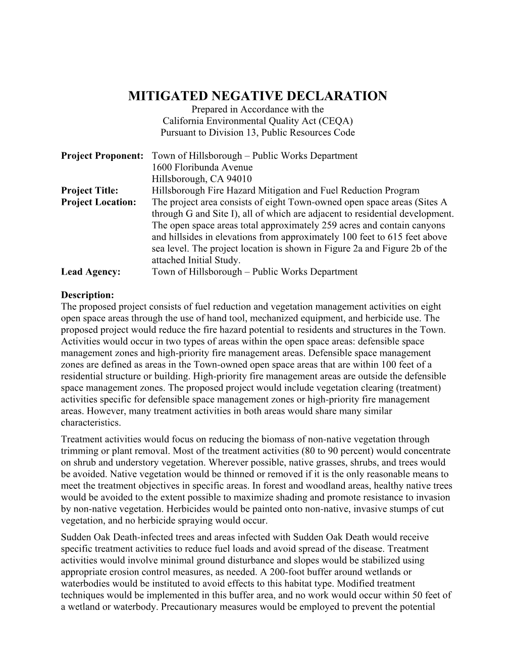 MITIGATED NEGATIVE DECLARATION Prepared in Accordance with the California Environmental Quality Act (CEQA) Pursuant to Division 13, Public Resources Code