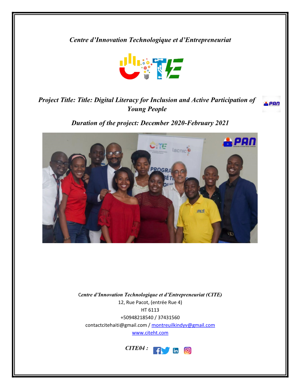 Centre D'innovation Technologique Et D'entrepreneuriat Project Title: Title: Digital Literacy for Inclusion and Active Parti