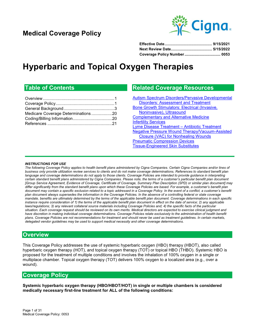 Hyperbaric and Topical Oxygen Therapies