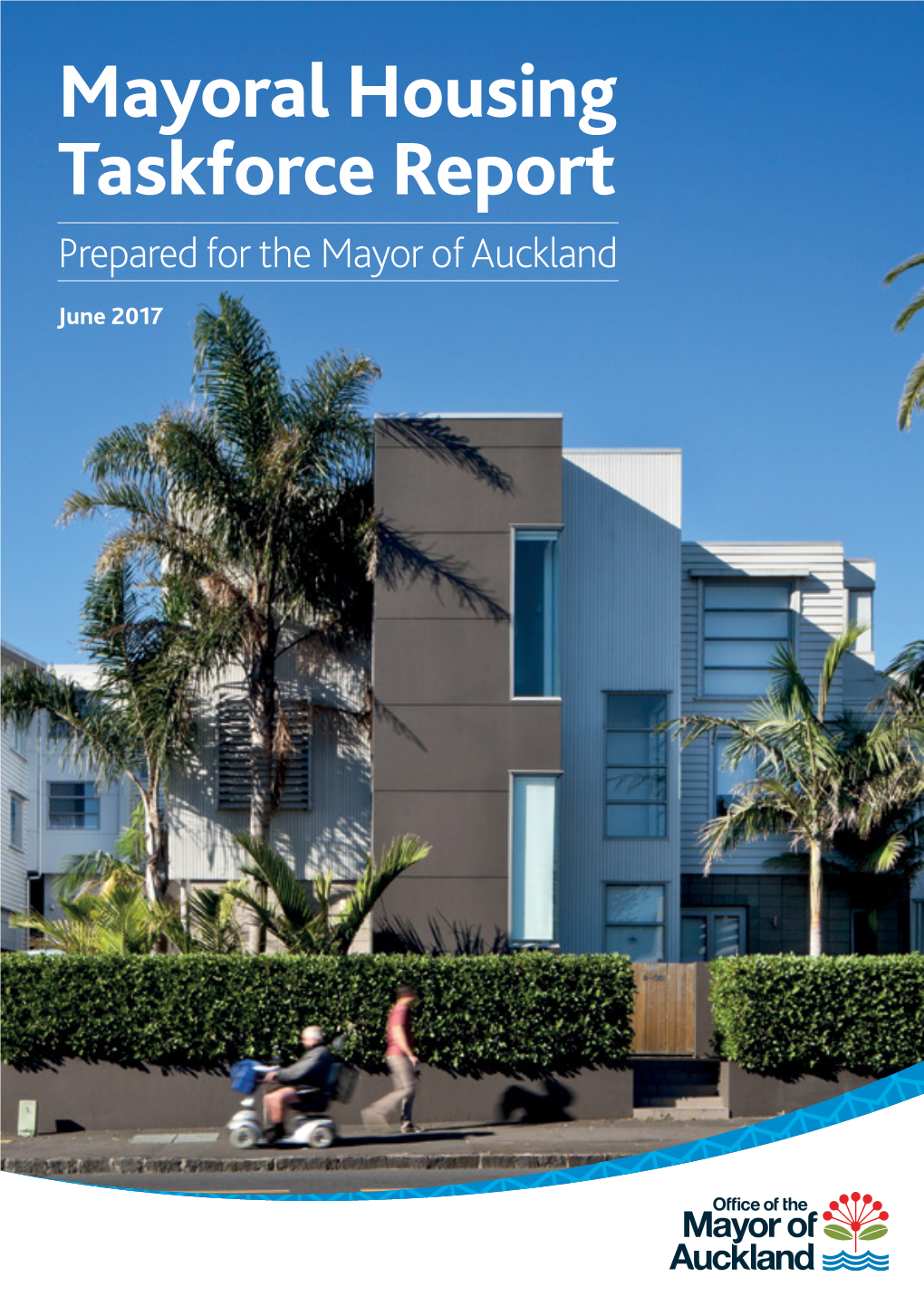 Auckland Mayoral Housing Taskforce Report
