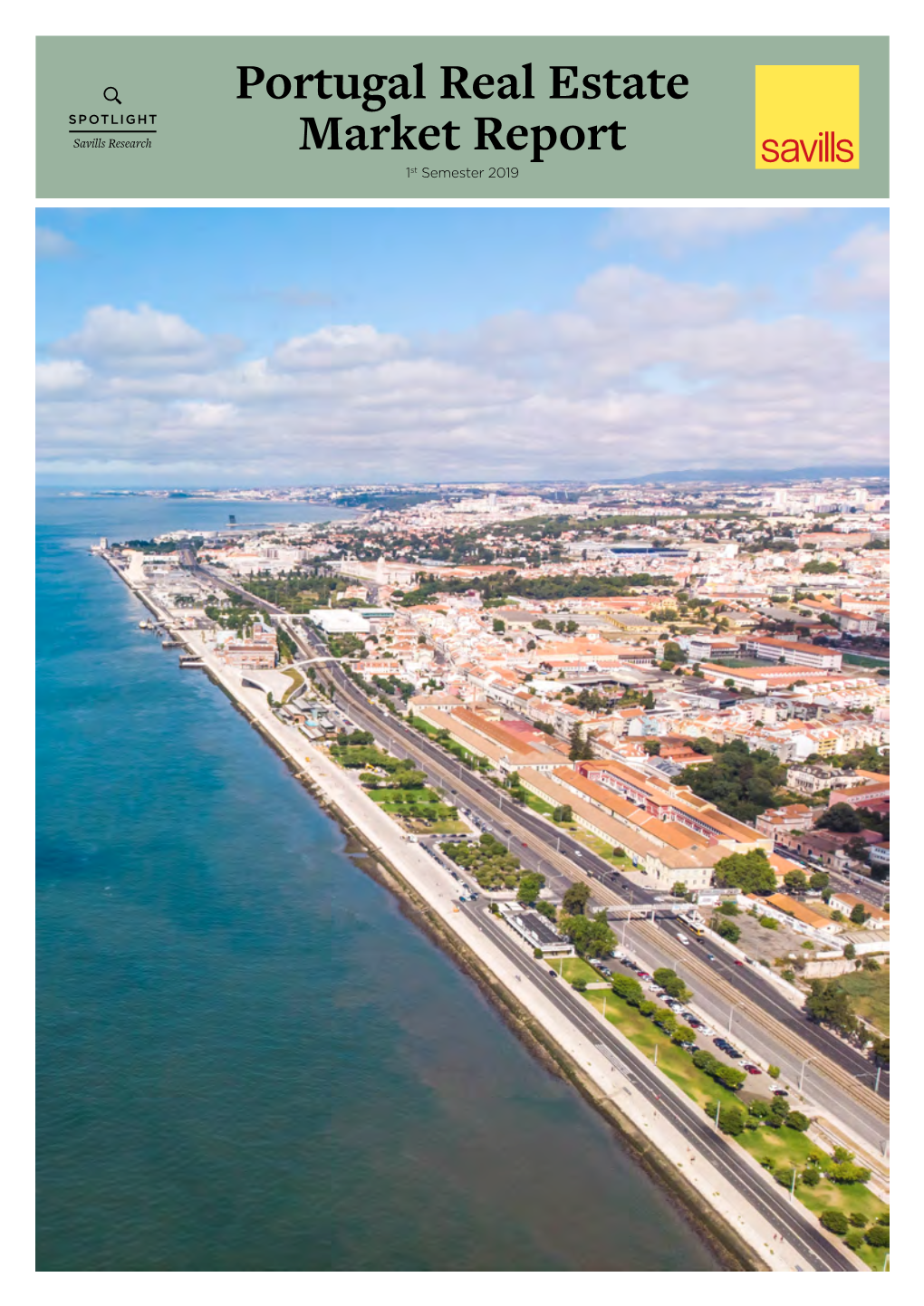 Portugal Real Estate Market Report 1St Semester 2019 Portugal Real Estate Market Report