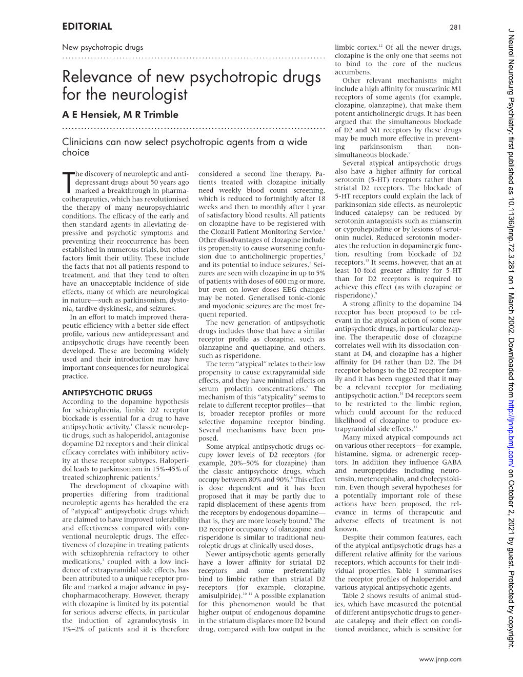 Relevance of New Psychotropic Drugs for the Neurologist