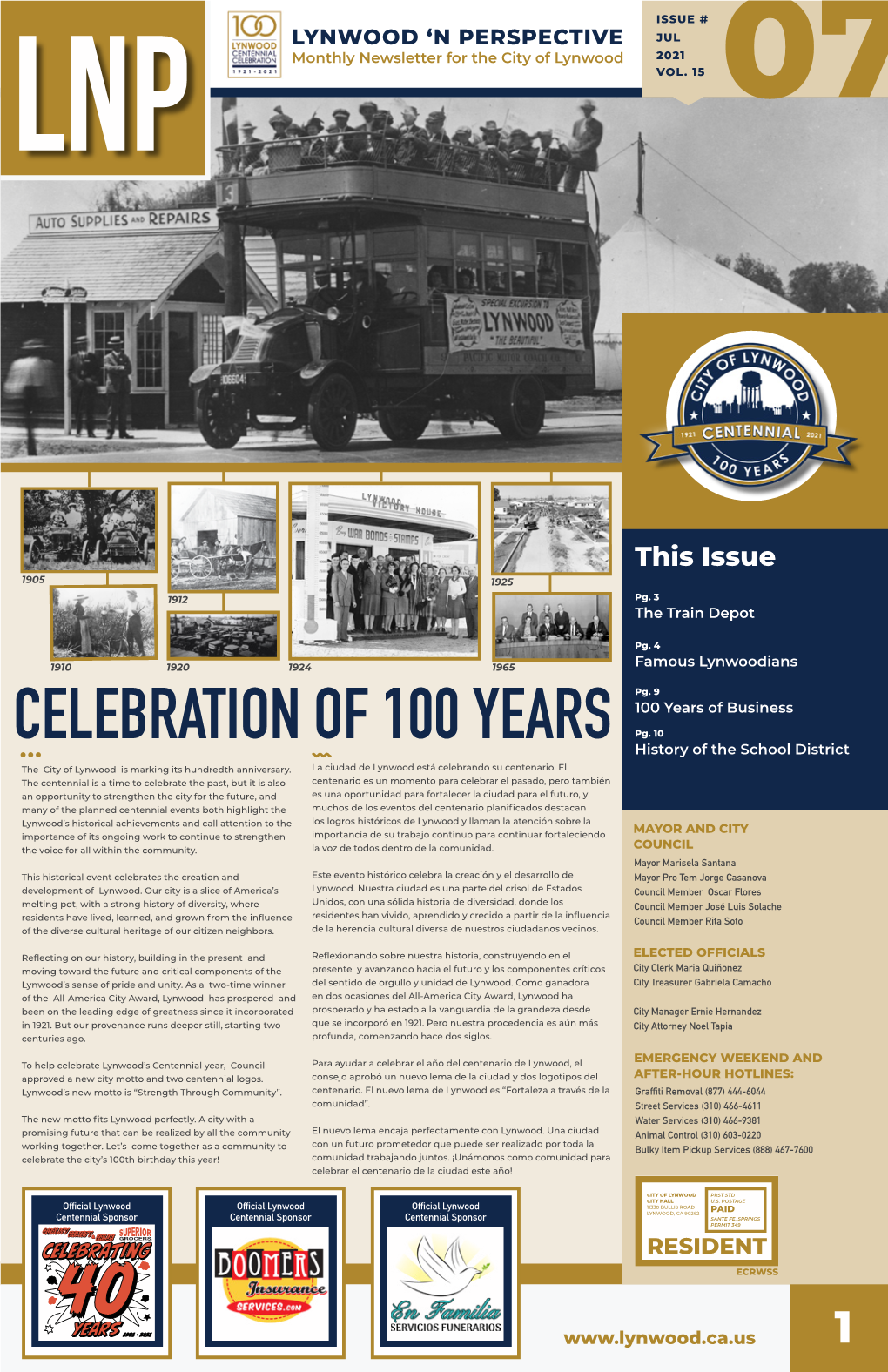 CELEBRATION of 100 YEARS History of the School District the City of Lynwood Is Marking Its Hundredth Anniversary