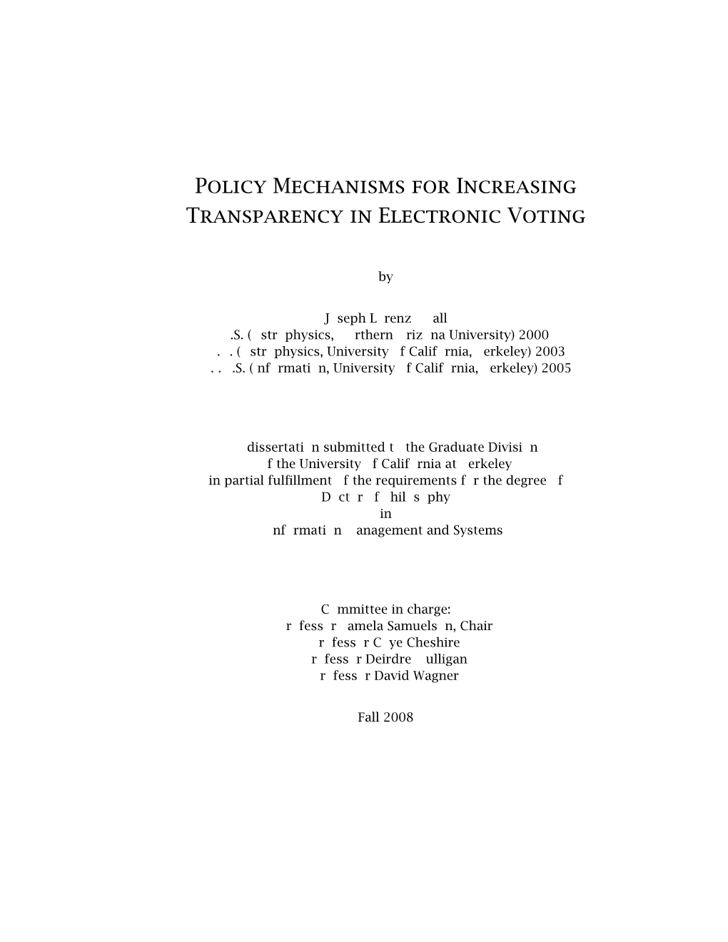 Policy Mechanisms for Increasing Transparency in Electronic Voting