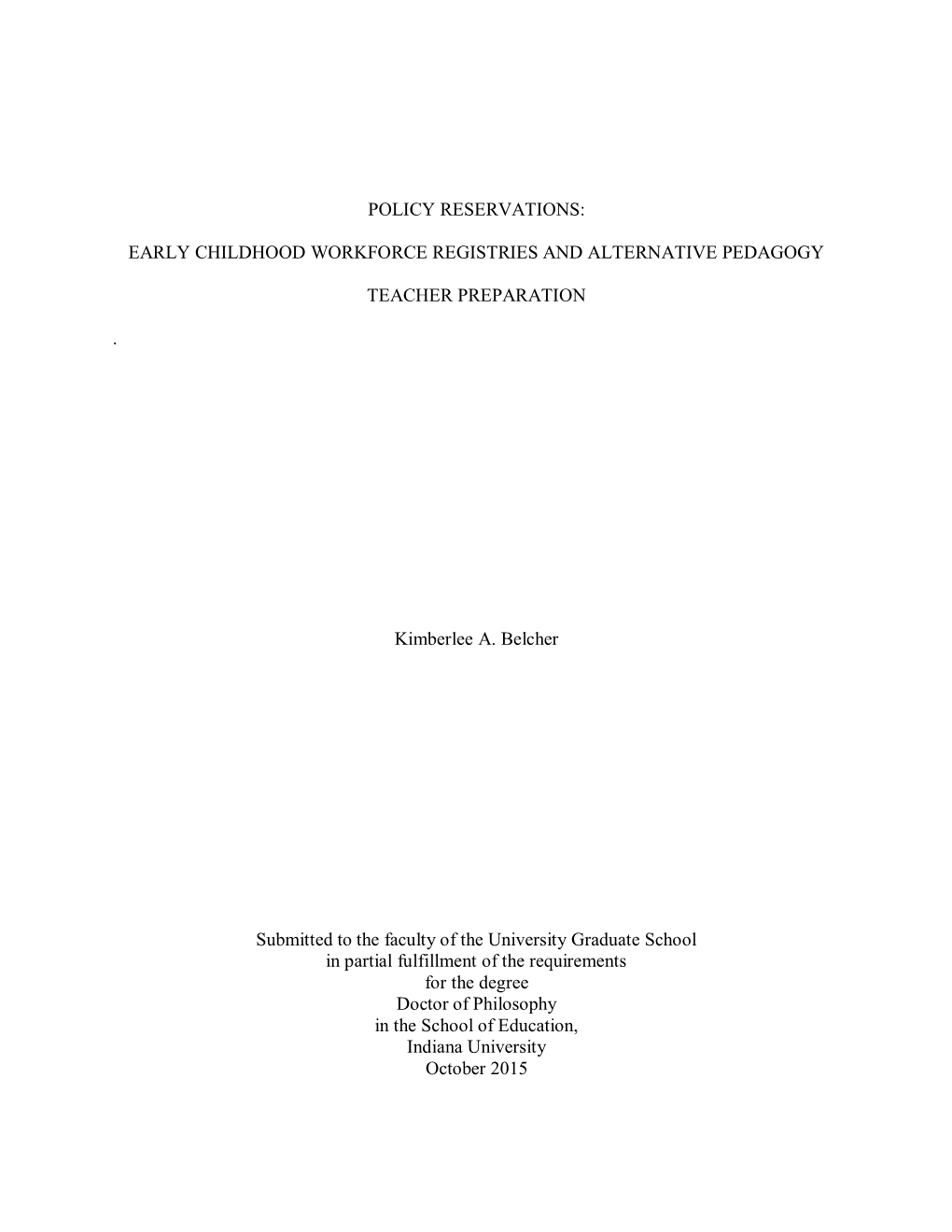 Early Childhood Workforce Registries and Alternative Pedagogy Teacher Preparation