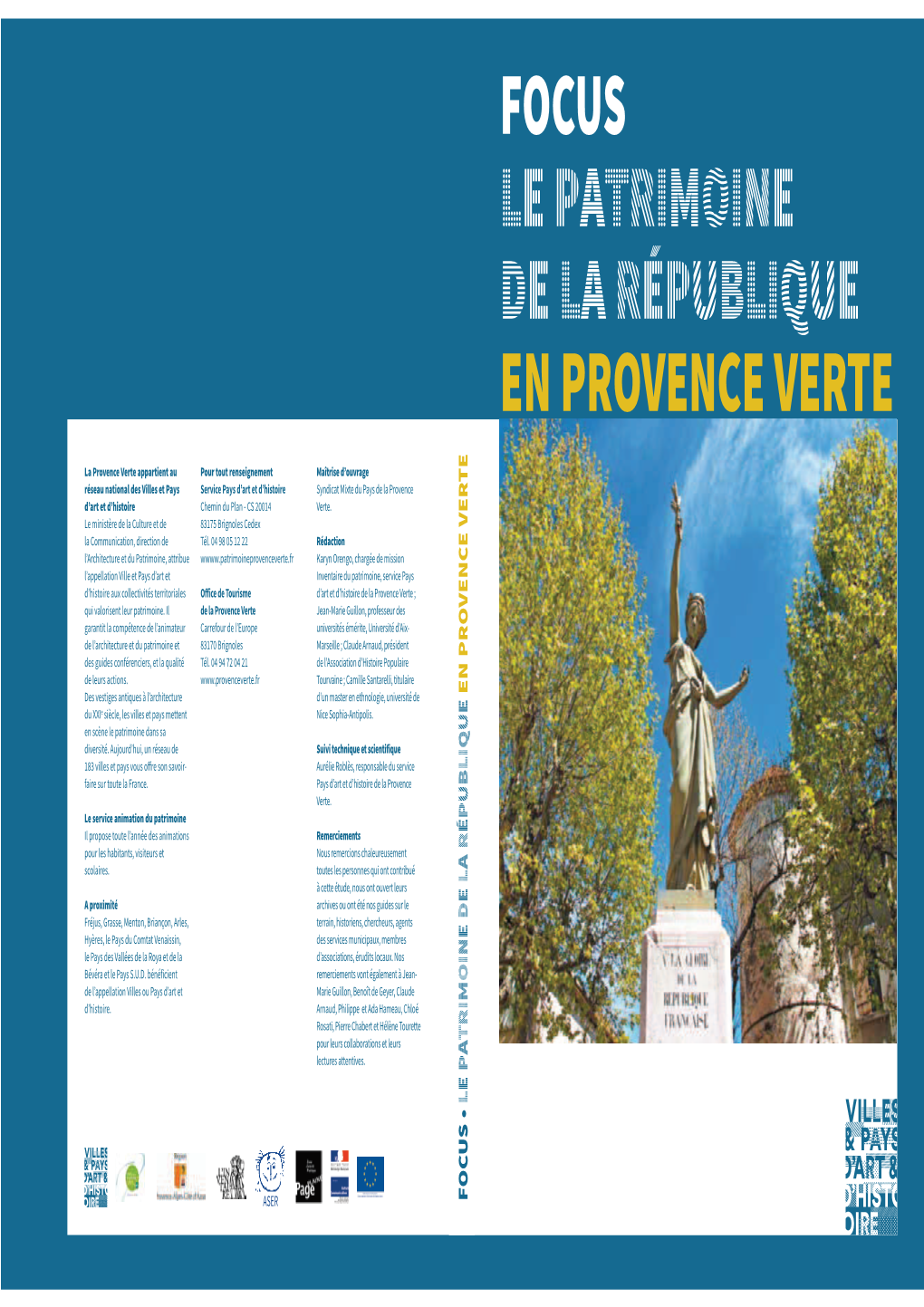 Focus Le Patrimoine De La République En Provence Verte