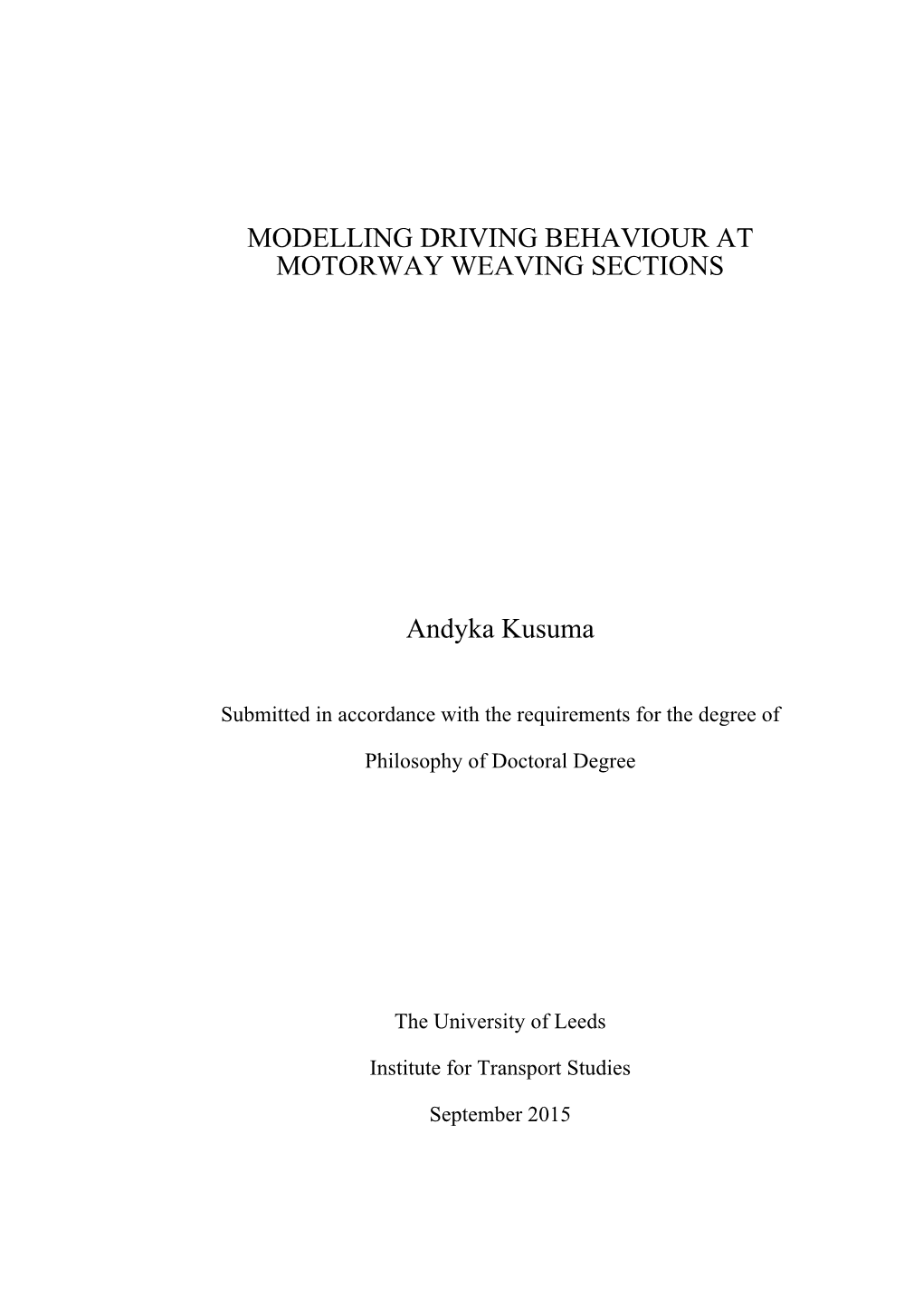 Modelling Driving Behaviour at Motorway Weaving Sections