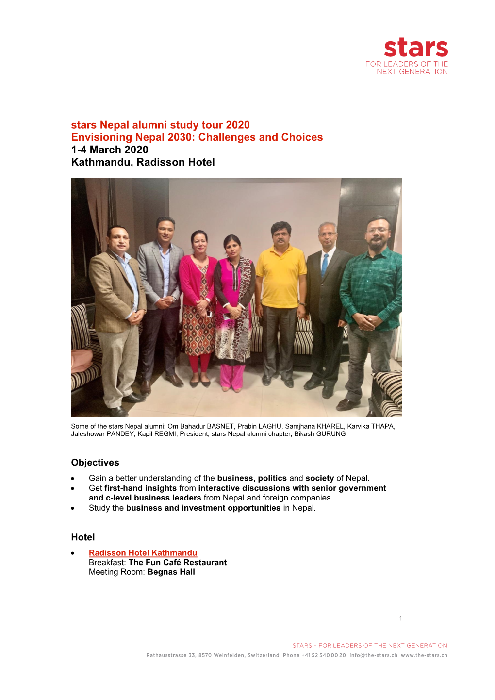 Stars Nepal Alumni Study Tour 2020 Envisioning Nepal 2030: Challenges and Choices 1-4 March 2020 Kathmandu, Radisson Hotel