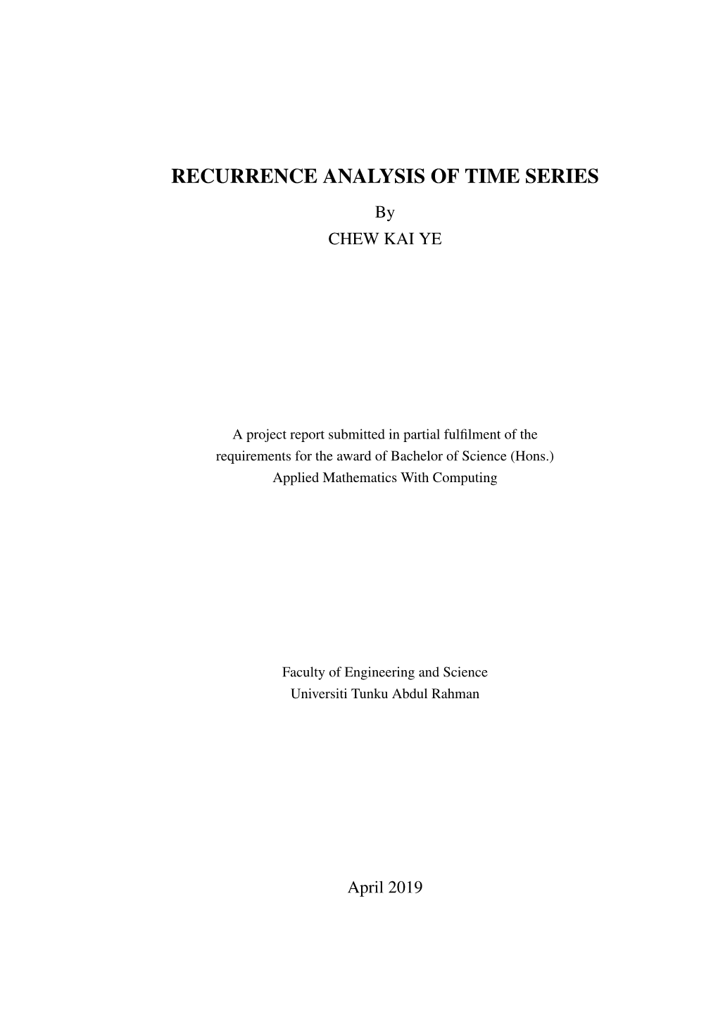 RECURRENCE ANALYSIS of TIME SERIES by CHEW KAI YE