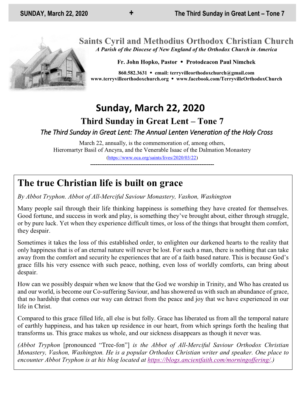SUNDAY, March 22, 2020 + the Third Sunday in Great Lent – Tone 7