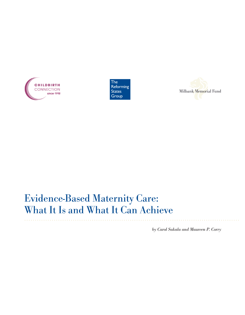 Evidence-Based Maternity Care: What It Is and What It Can Achieve