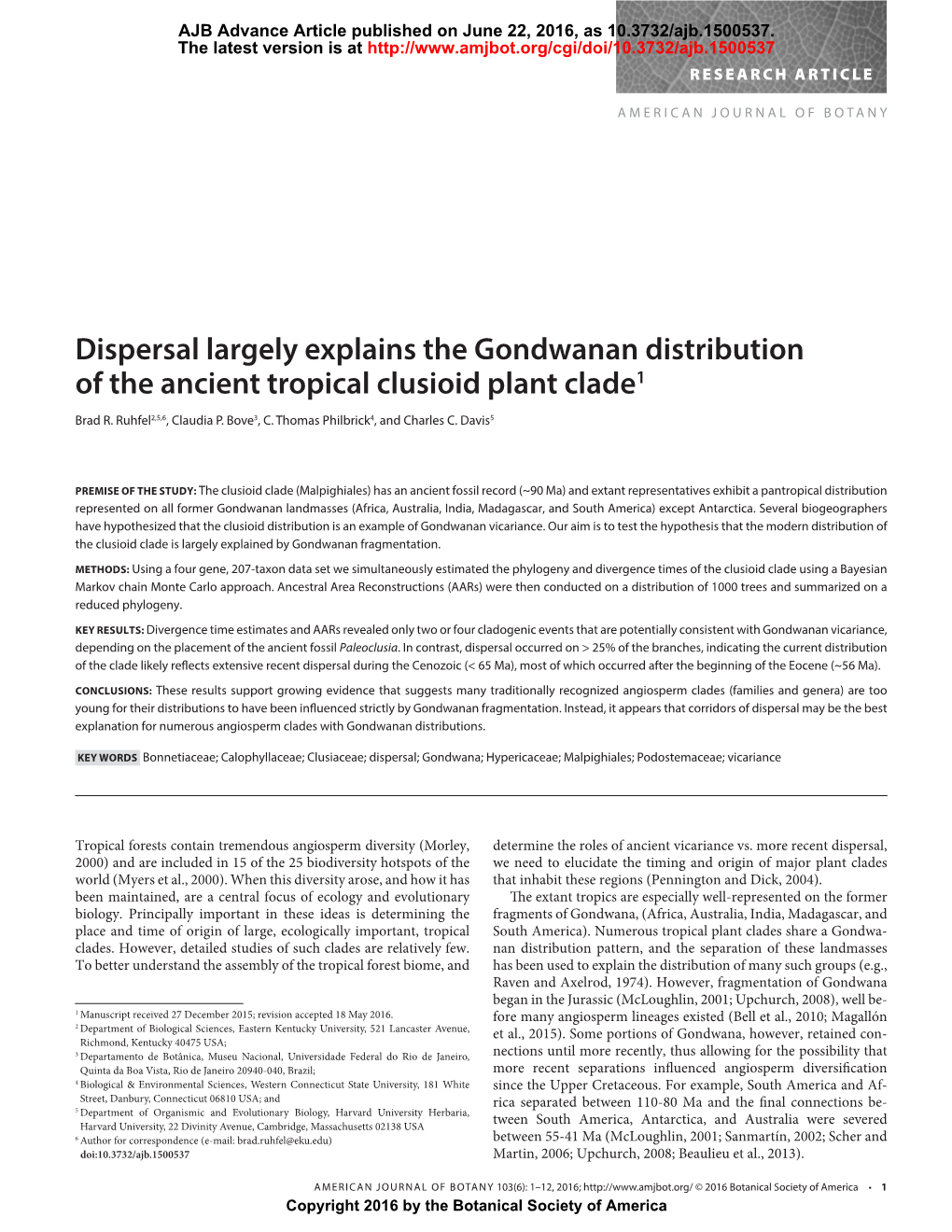 Dispersal Largely Explains the Gondwanan Distribution of the Ancient Tropical Clusioid Plant Clade 1