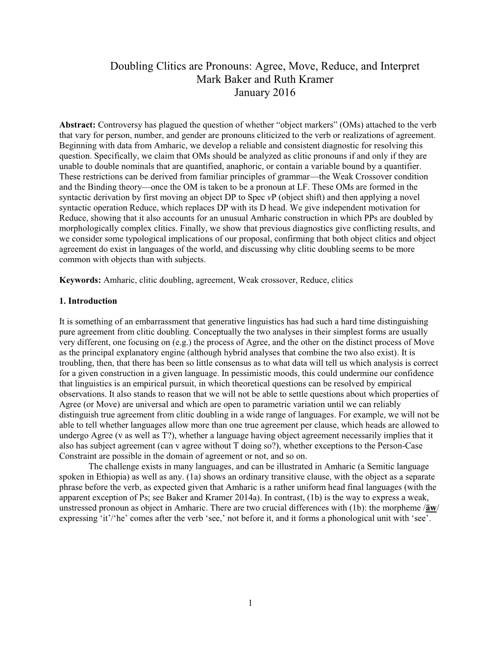 Doubling Clitics Are Pronouns: Agree, Move, Reduce, and Interpret Mark Baker and Ruth Kramer January 2016