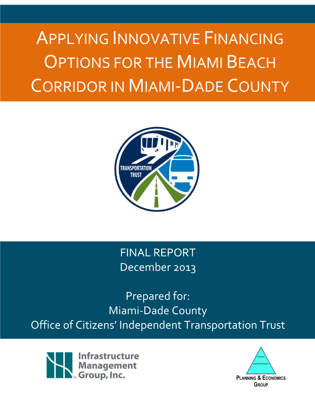 Applying Innovative Financing Options for the Miami Beach Corridor in Miami-Dade County