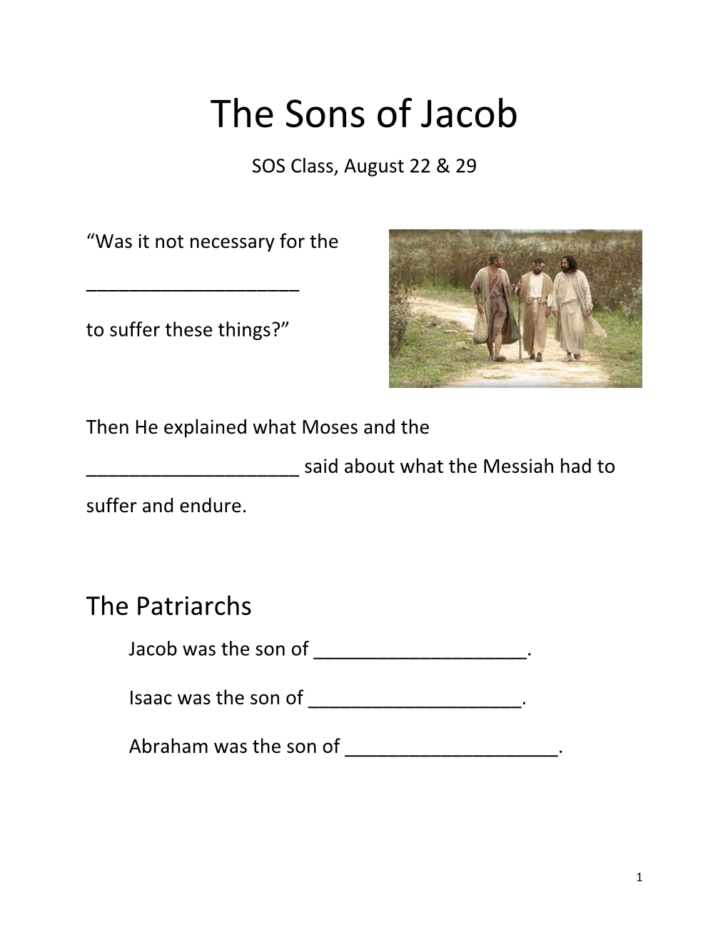 The Sons of Jacob SOS Class, August 22 & 29