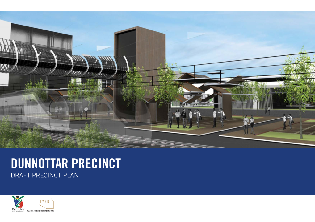 Dunnottar Precinct Draft Precinct Plan