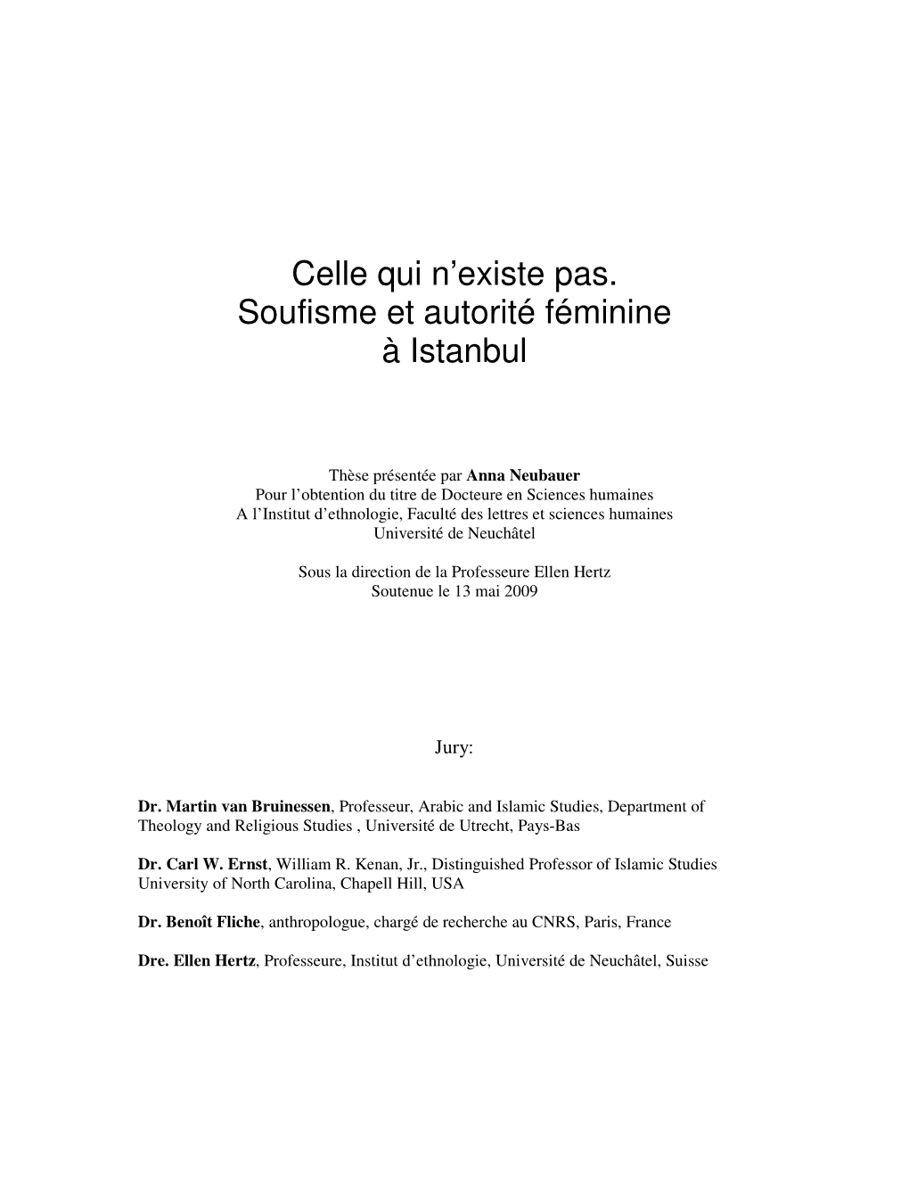 Celle Qui N'existe Pas. Soufisme Et Autorité Féminine À Istanbul