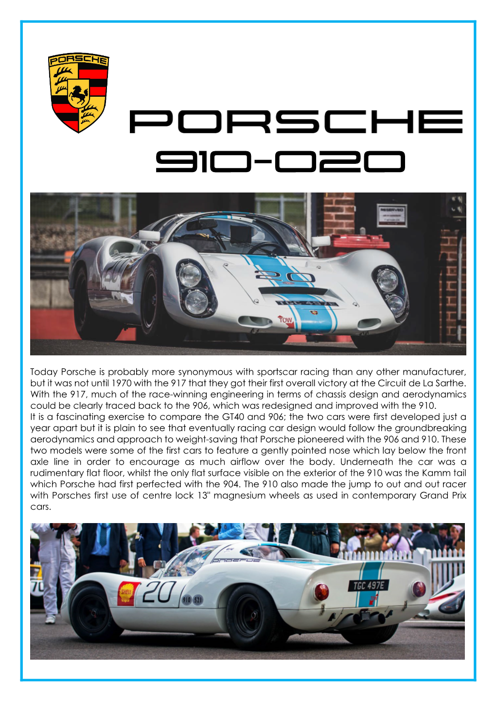 Today Porsche Is Probably More Synonymous with Sportscar Racing