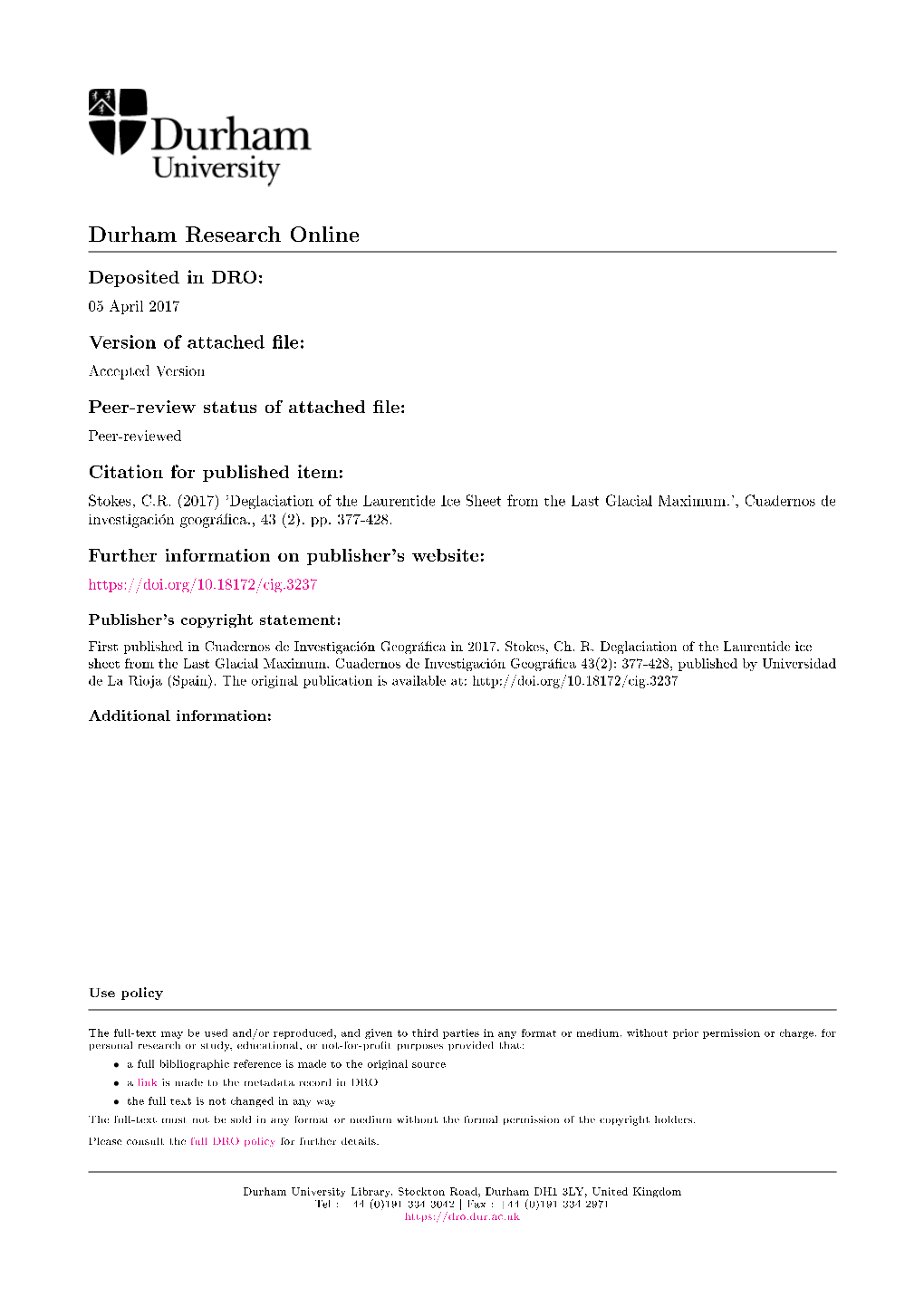 Deglaciation of the Laurentide Ice Sheet from the Last Glacial Maximum.', Cuadernos De Investigaci¡Ongeogr¡ACa.,43 (2)