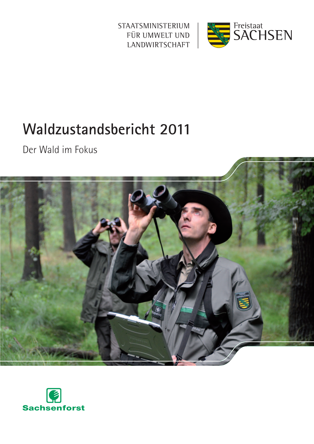 Waldzustandsbericht 2011 Der Wald Im Fokus