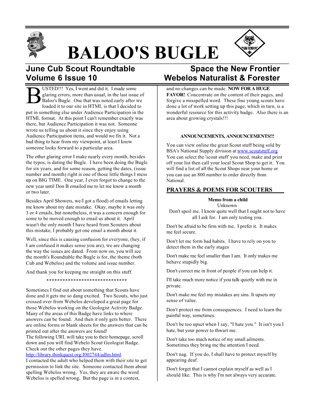 BALOO's BUGLE June Cub Scout Roundtable Space the New Frontier Volume 6 Issue 10 Webelos Naturalist & Forester USTED!!! Yes, I Went and Did It