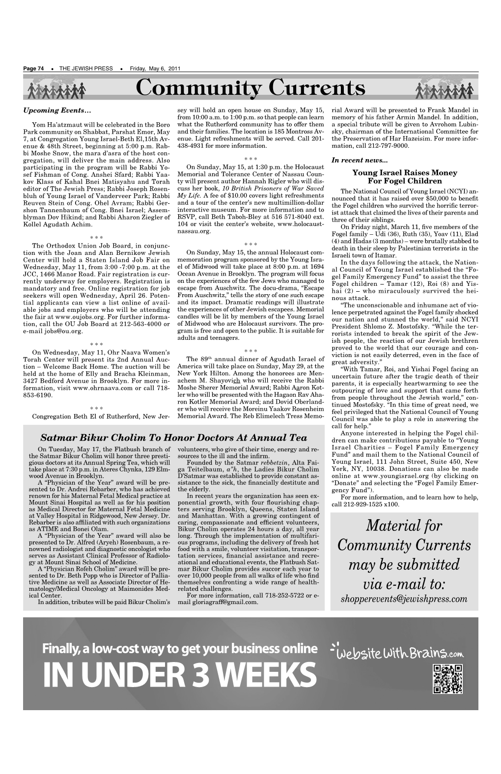 IN UNDER 3 WEEKS Friday, May 6, 2011 THE JEWISH PRESS  Page 75 Community Currents