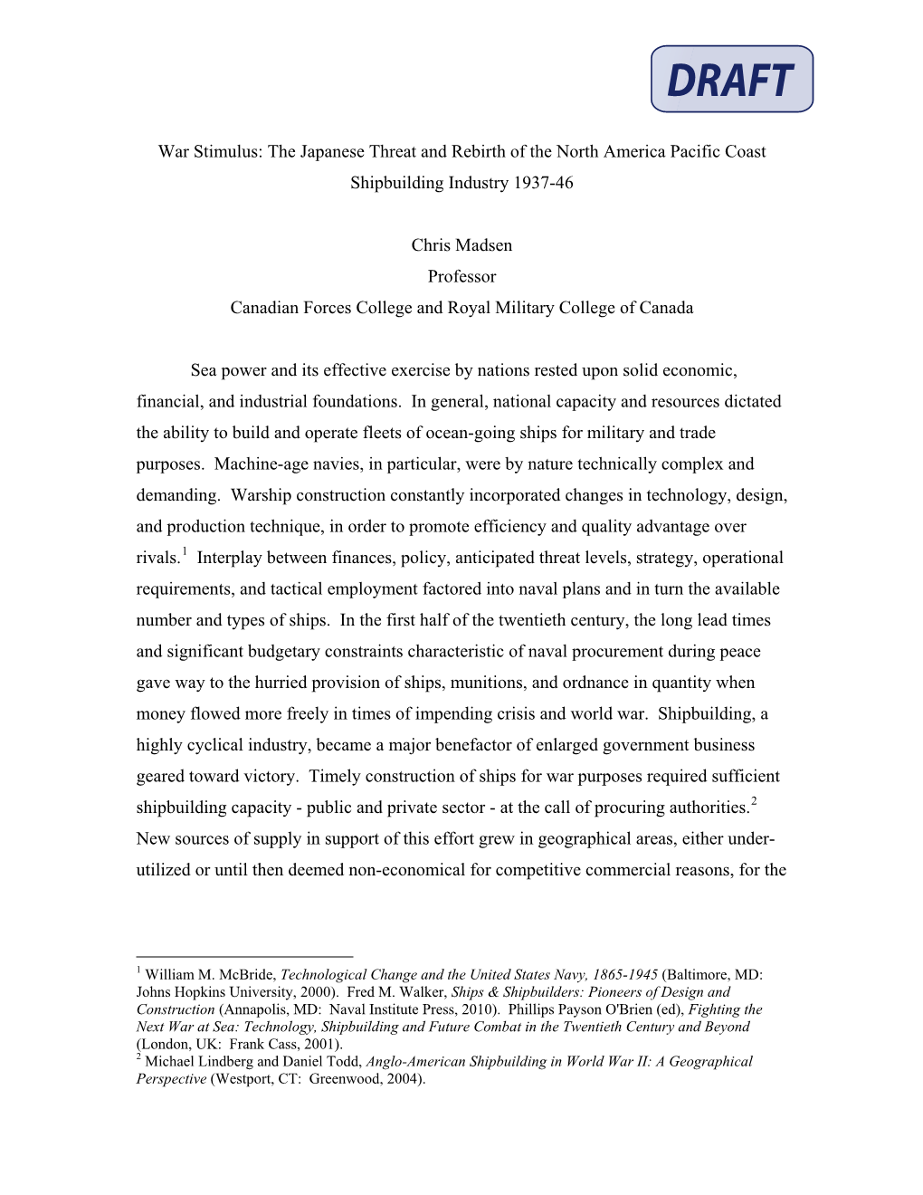 War Stimulus: the Japanese Threat and Rebirth of the North America Pacific Coast Shipbuilding Industry 1937-46