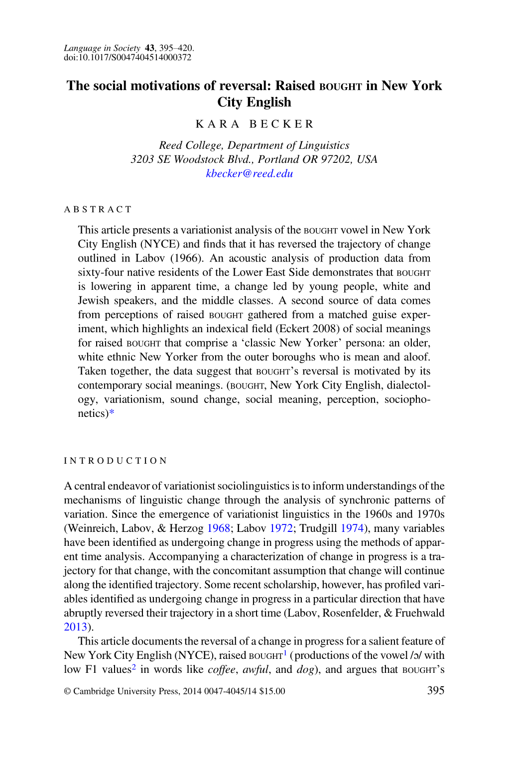 Raised BOUGHT in New York City English KARA BECKER Reed College, Department of Linguistics 3203 SE Woodstock Blvd., Portland OR 97202, USA Kbecker@Reed.Edu