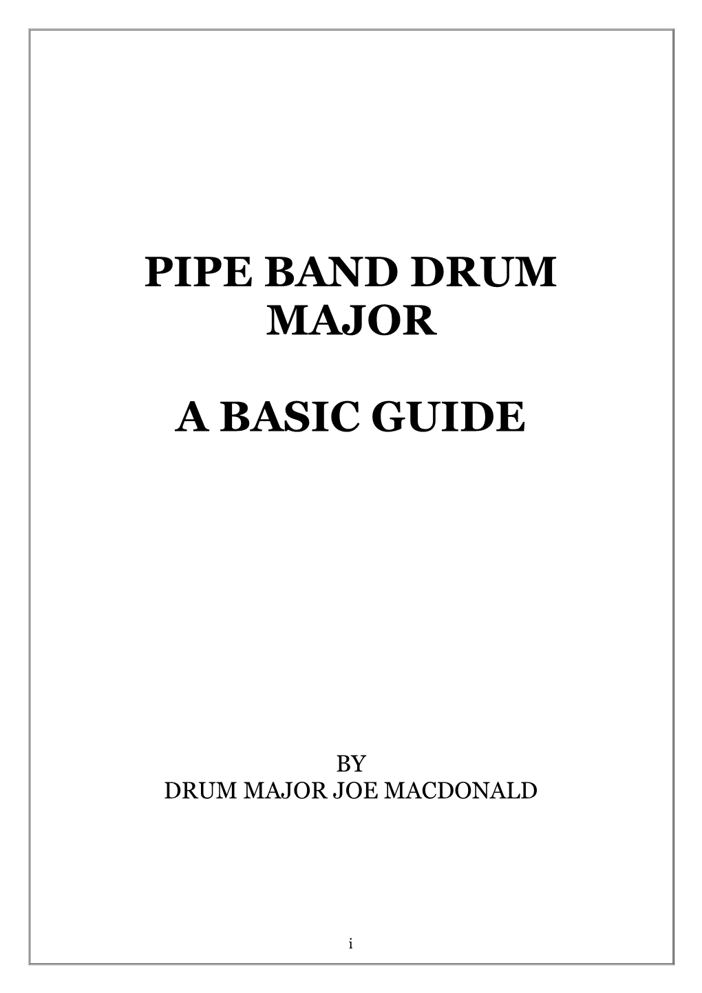 Pipe Band Drum Major a Basic Guide