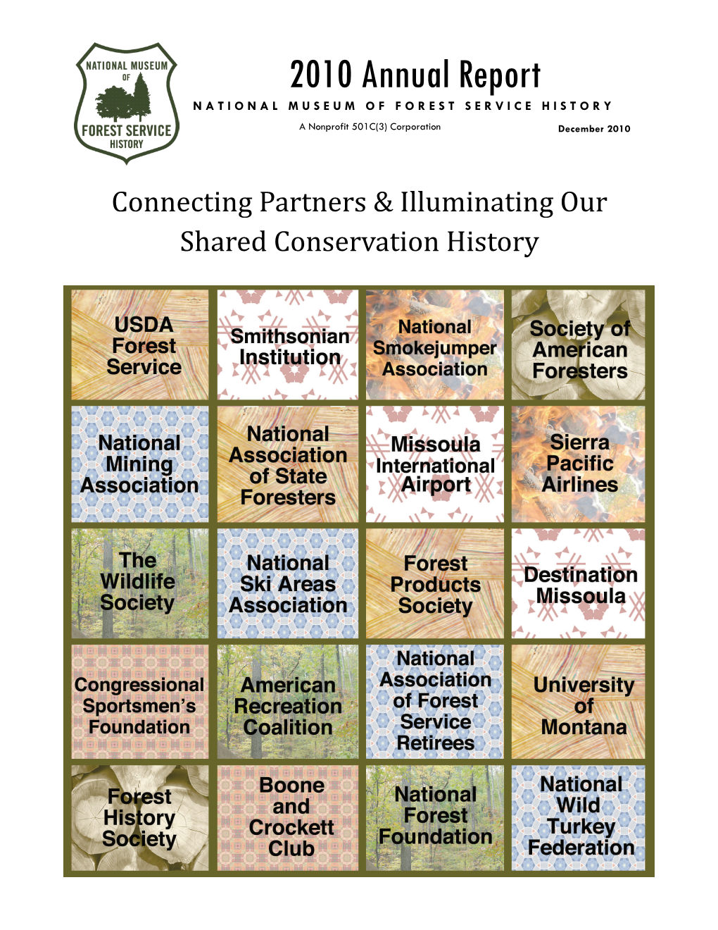 2010 Annual Report NATIONAL MUSEUM of FOREST SERVICE HISTORY