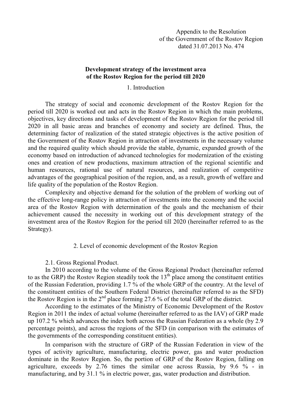 Appendix to the Resolution of the Government of the Rostov Region Dated 31.07.2013 No